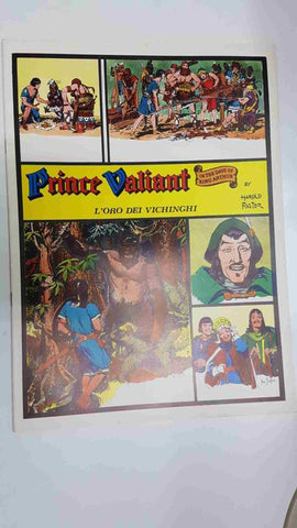 Prince Valiant: LOro dei Vichinghi by Harold Foster. In the days of King Arthur.