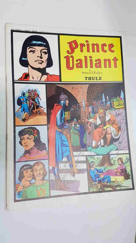Prince Valiant: Thule by Harold Foster. In the days of King Arthur