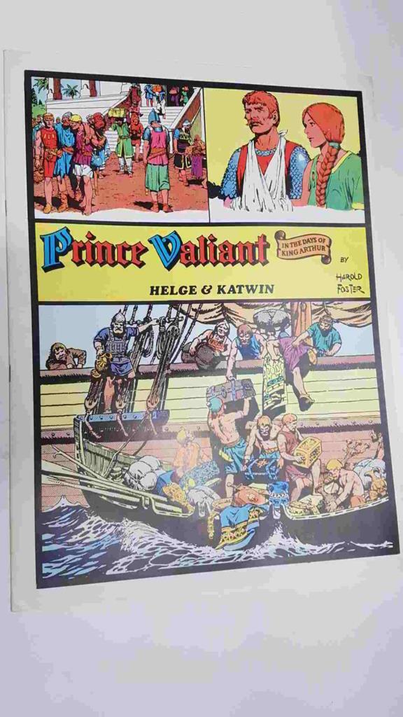 Prince Valiant: Helge and Katwin by Harold Foster. In the days of King Arthur