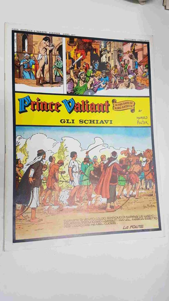 Prince Valiant: Gli Schiavi by Harold Foster. In the days of King Arthur