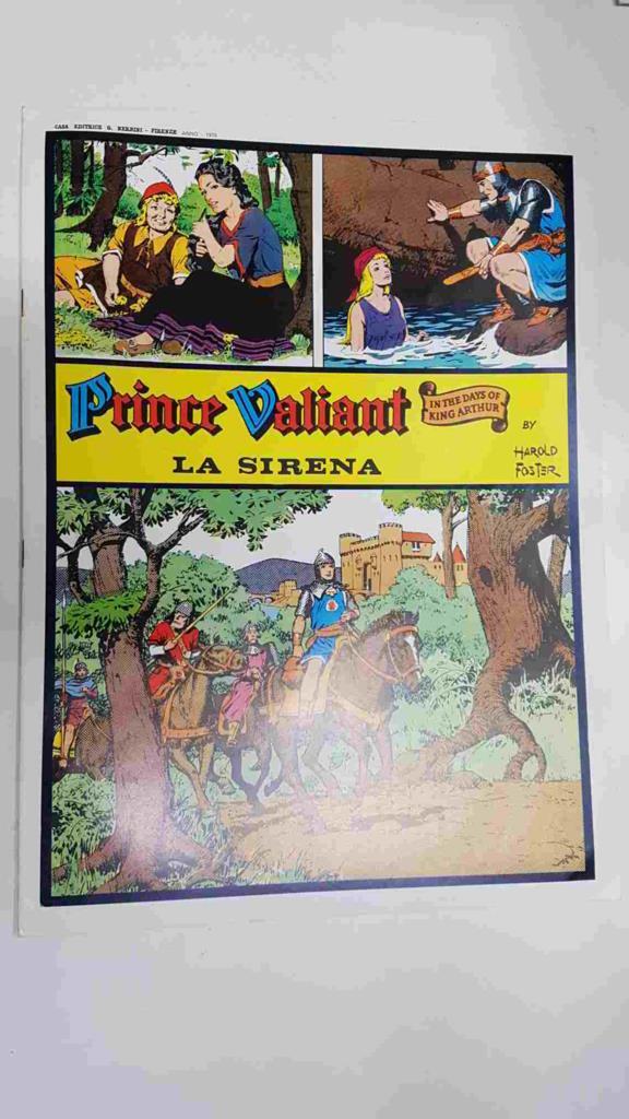 Prince Valiant: La Sirena by Harold Foster. In the days of King Arthur