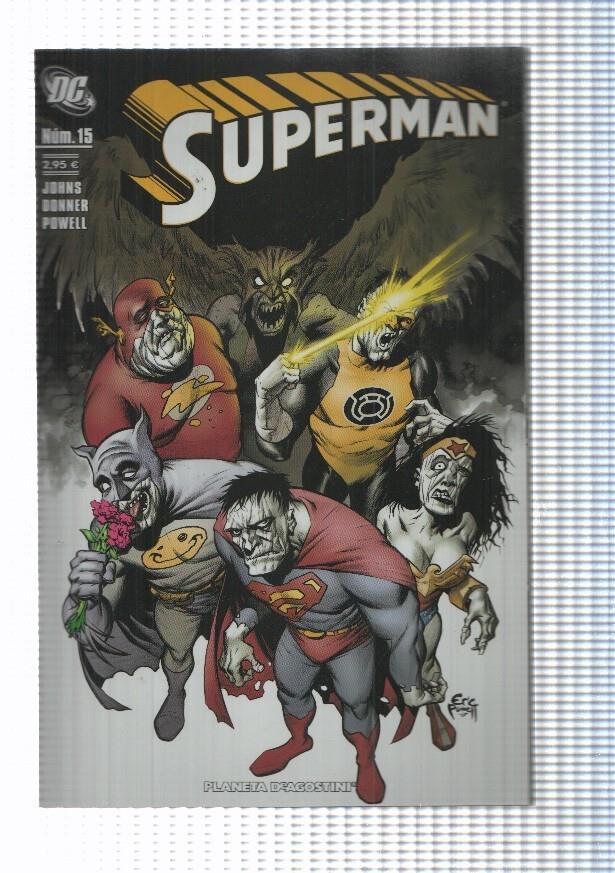 Planeta: Superman vol. II num 15 (2008) - Huida de un mundo bizarro parte 2. Johns, Donner
