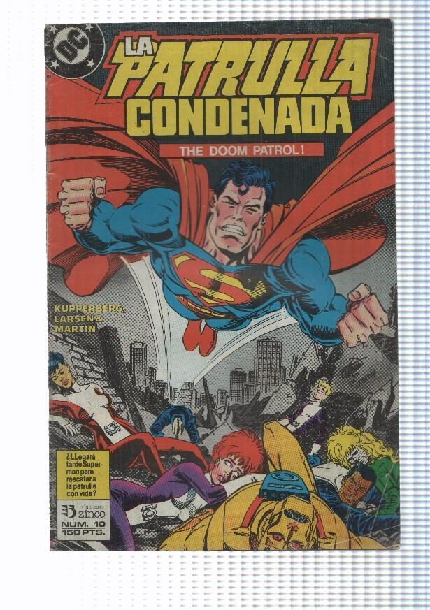 Zinco: La Patrulla Condenada (Doom Patrol) numero 10 - El alma de la maquina. Kupperberg