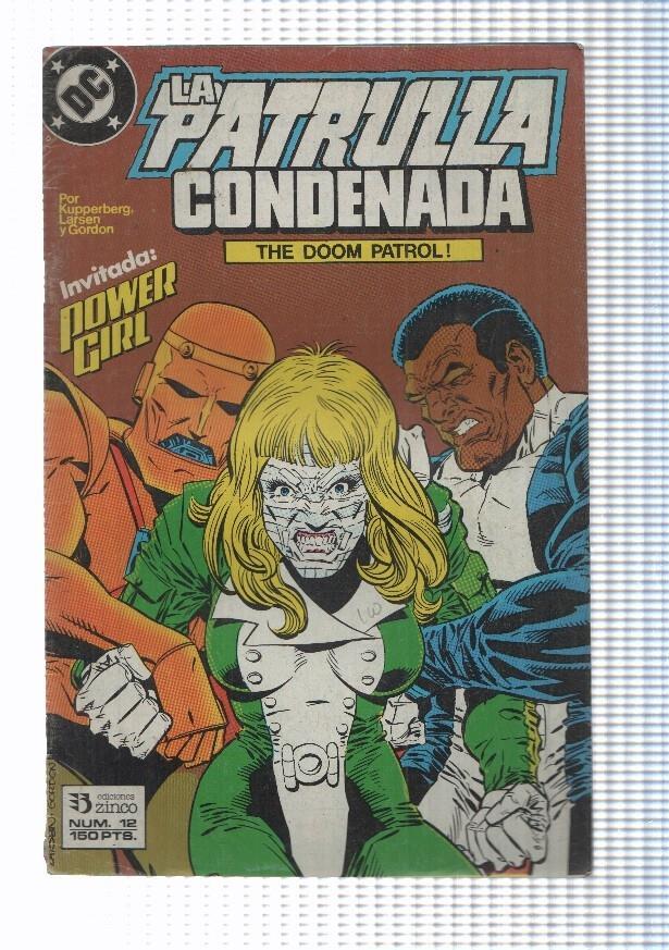 Zinco: La Patrulla Condenada (Doom Patrol) numero 12 - Acabad con la Patrulla Condenada. Poder y Caos
