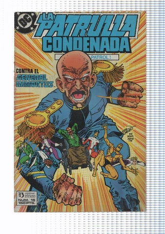 Zinco: La Patrulla Condenada (Doom Patrol) numero 16 - Reunión y La atrevida jovencita del trapecio. Kupperberg.