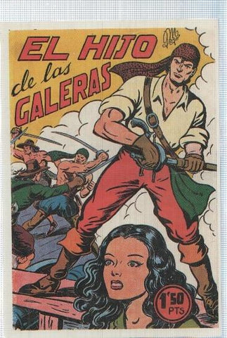 Ficha tebeo numerada 045: El hijo de las galeras de Manuel Gago