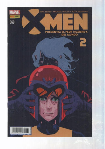 Panini: X-Men num. 69 año VI (dic 2016) - El Peor hombre-X del Mundo partes 4-5