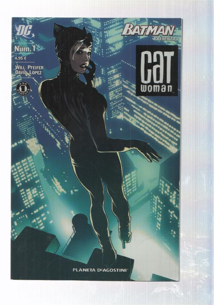 DC, Planeta: Batman presenta num 01 - Catwoman 01. Los Reemplazos 1a parte. Will Pfeifer