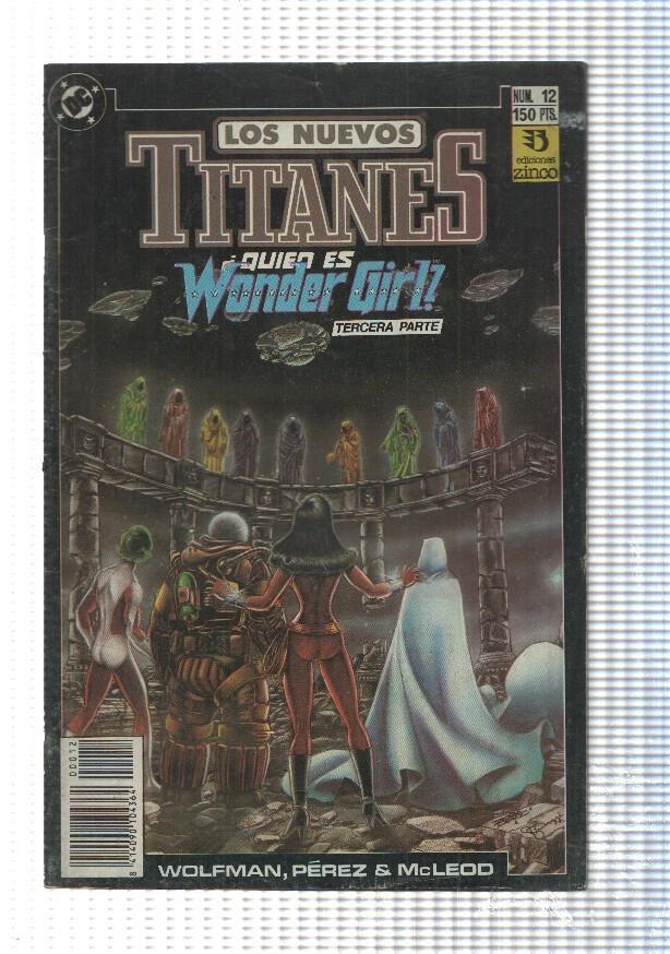 Zinco: Los Nuevos Titanes num 12 - Quien es Wonder Girl parte 3. Marv Wolfman
