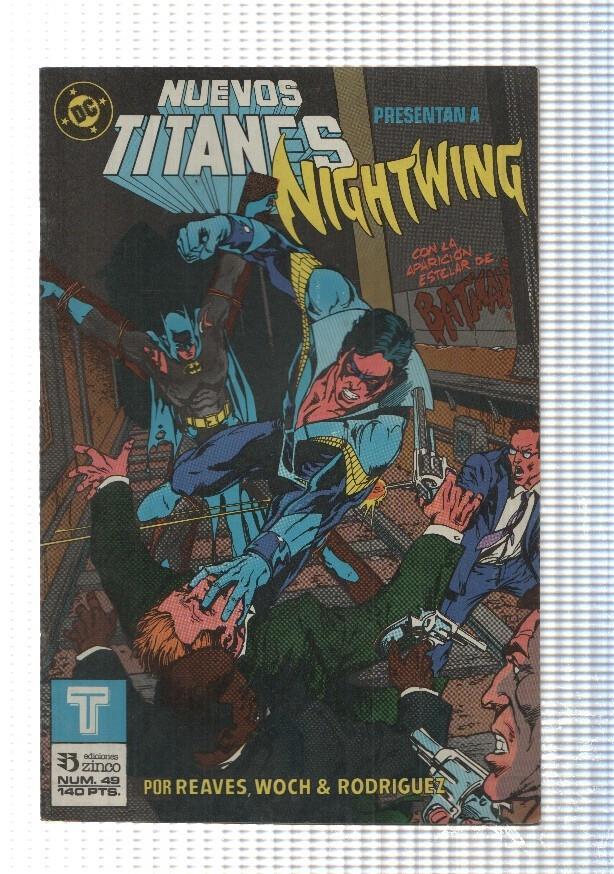 Zinco: Los Nuevos Titanes num 49 - La noche del dragon. Presentan a Nightwing