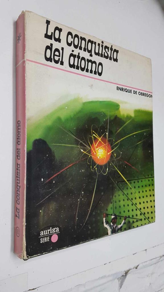 Auriga serie violeta: La conquista del atomo