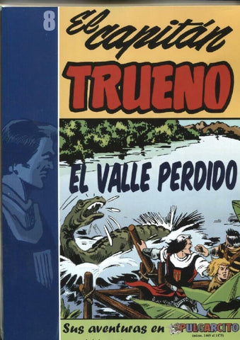 El Capitan Trueno: sus aventuras en Pulgarcito album numero 08: El valle perdido