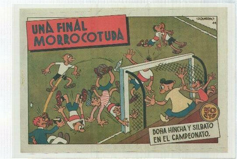 Ficha tebeo numerada 308: Doña hincha y silbato, editorial Valenciana, dibujo de Izquierdo