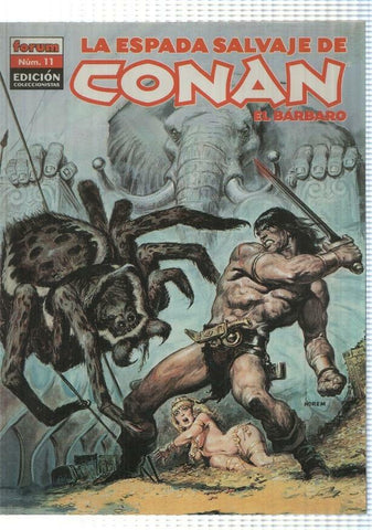 forum: La Espada Salvaje de Conan num 11, 3a edicion - La torre del elefante (Thomas, Buscema)