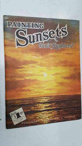 Walter Foster: How to Draw Art Books num 101 - Painting Sunsets by Violet Parkhurst