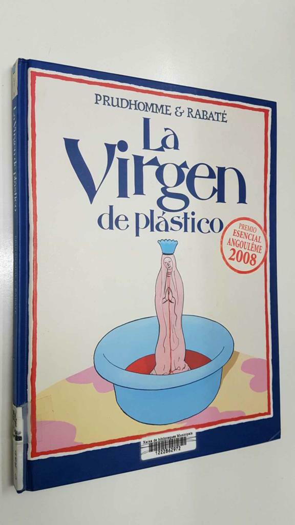 Norma: La Virgen de plastico (Preudhome y Rabate). 1a edicion 2009