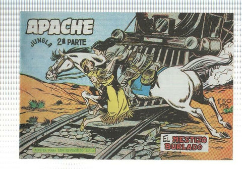 Facsimil: Apache segunda serie numero 15: El mestizo burlado