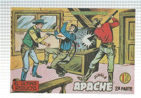 Facsimil: Apache segunda serie numero 17: El ultimo reducto