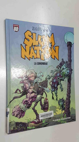 Especial BD: Slum Nation num 1 - La Comunidad (Zalozabal)