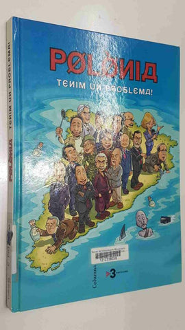 Columna: Polonia tenim un problema. Edicio 2008, 25e aniversari de TV3