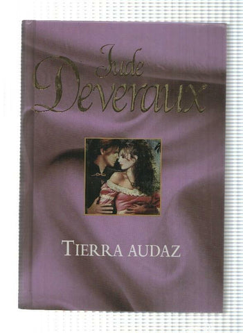 Novela, RBA: Jude Deveraux - Tierra Audaz (2005)