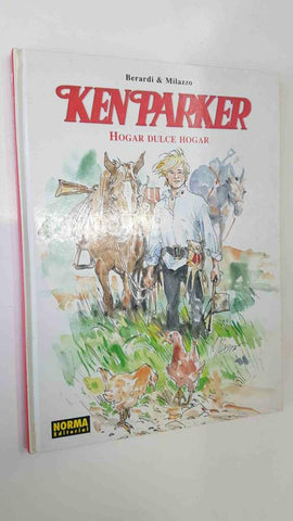 Norma Ed: Ken Parker, Hogar Dulce Hogar por Berardi y Milazzo