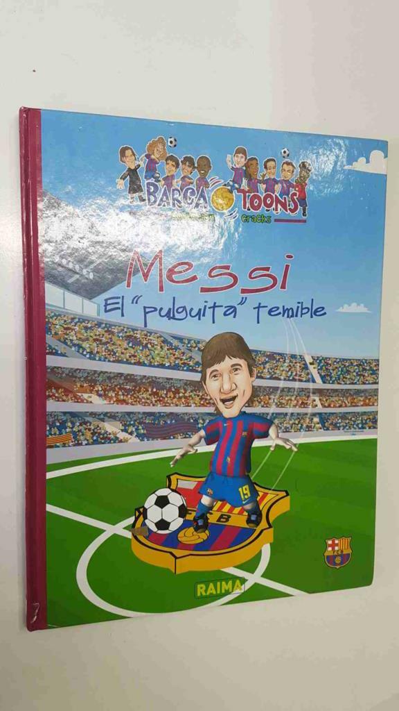 Raima: Barça Toons, coleccion craks - Messi el pulguita temible. Textos e ilustraciones: Muf