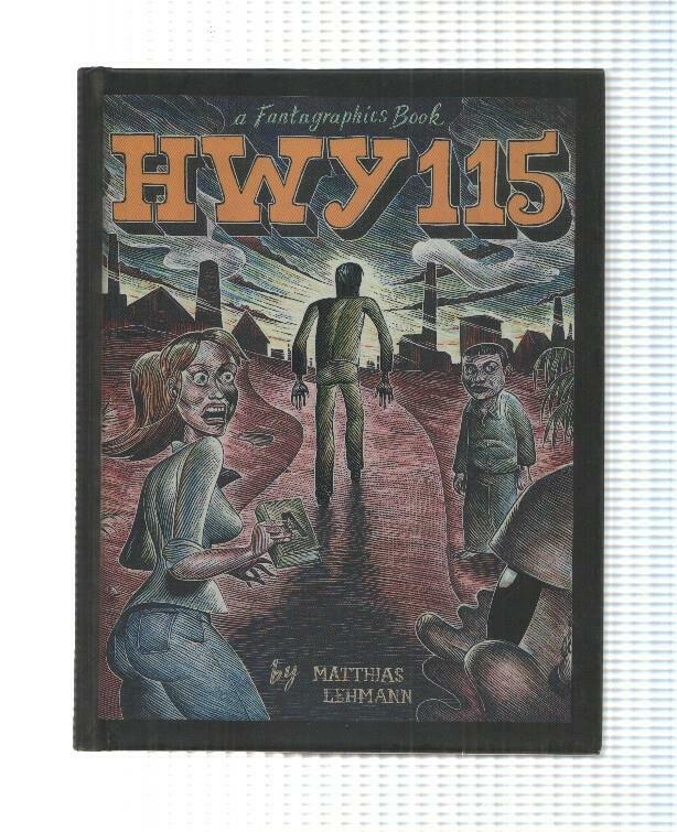 Fantagraphics Books: Hwy 115 - Matthias Lehmann