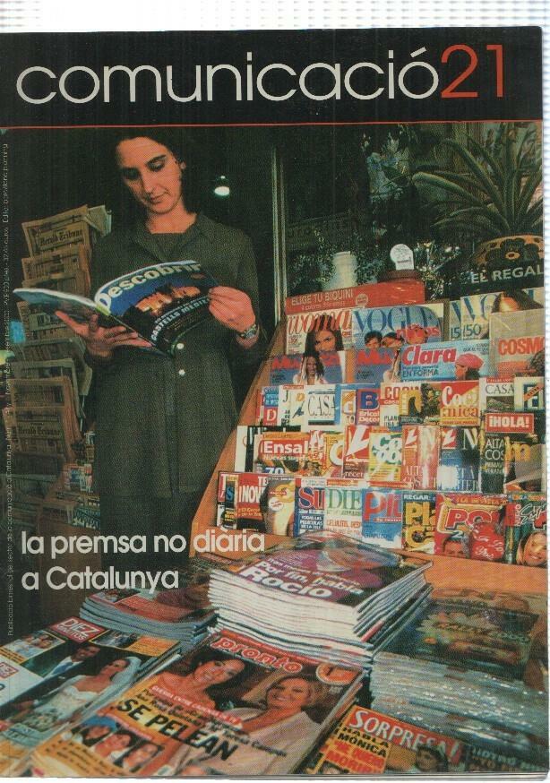 Comunicacio21 num 01, nov-des 2000, La premsa no diaria a Catalunya. Entrevista a Gonçal Mazcuñan i Boix