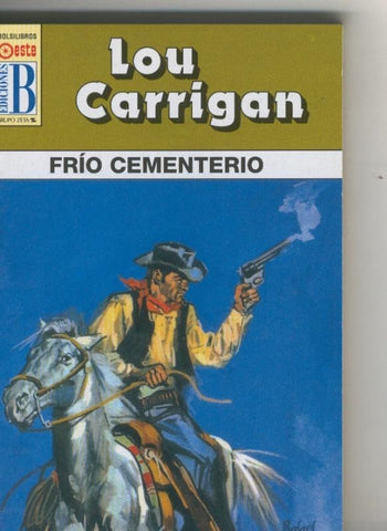 Lou Carrigan: Leyendas del oeste: Frio cementerio