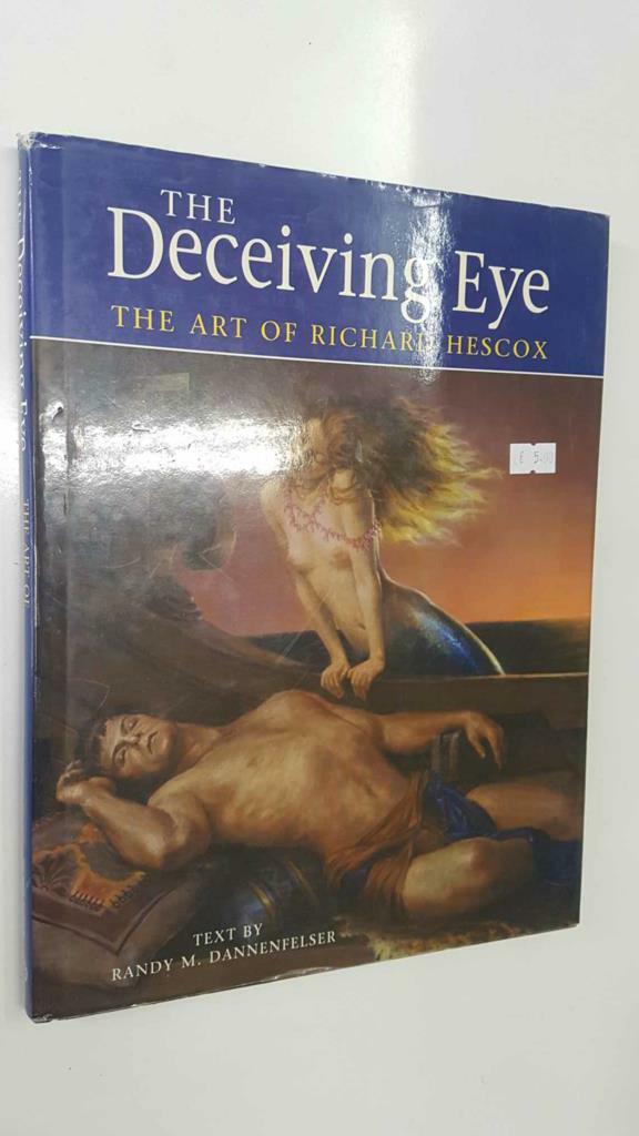 Paper Tiger: The Deceiving Eye - The Art of Richard Hescox, text by Randy M. Dannenfelser