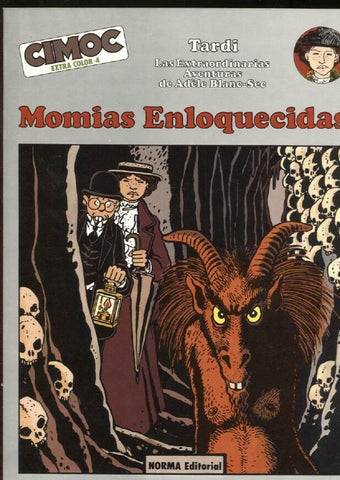Norma: Cimoc Extra Color numero 004: Adele Blanc Sec: Momias enloquecidas