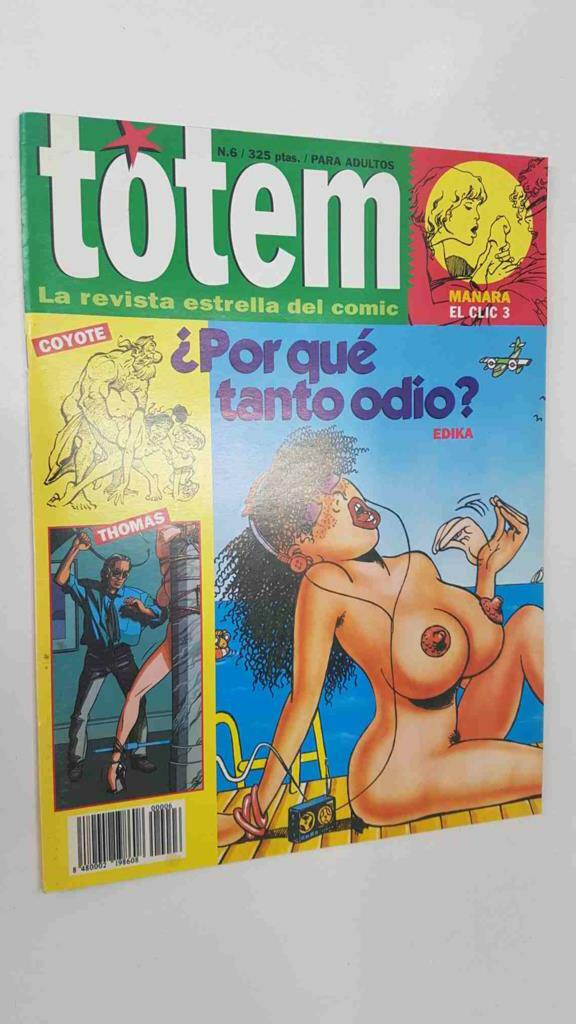 Revista Totem num 6: año I (junio 1994): Manara Click 3, Coyote en poniendose en forma