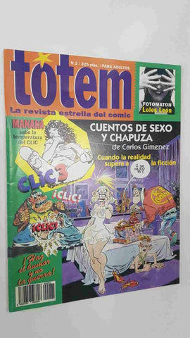 Revista Totem num 2: año I (febrero 1994): Manara Click 3, Fotomaton Loles Leon