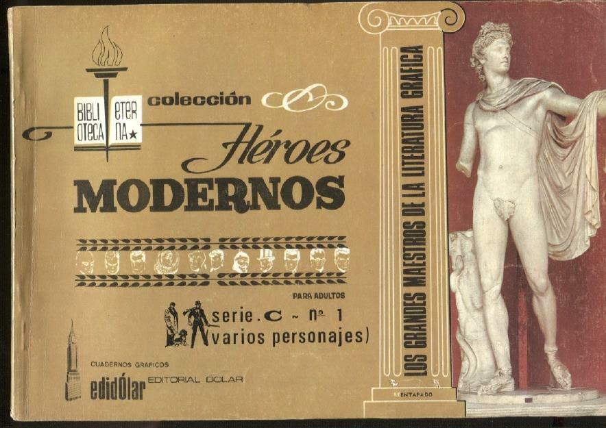 Dolar: Biblioteca Eterna: Heroes Modernos serie C album numero 01