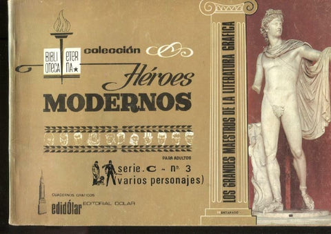 Dolar: Biblioteca Eterna: Heroes Modernos serie C album numero 03