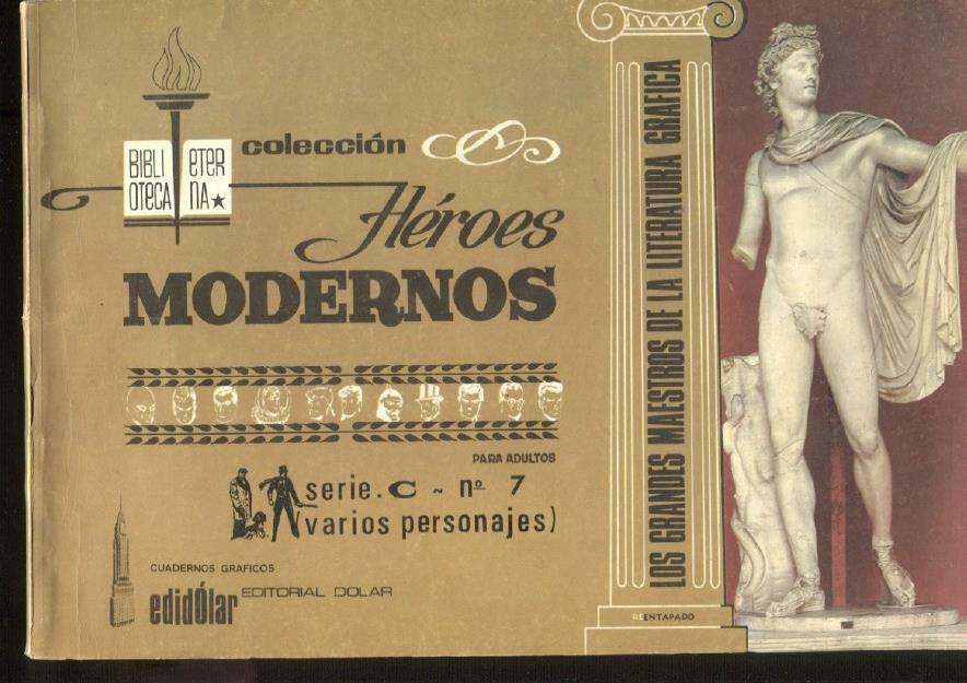 Dolar: Biblioteca Eterna: Heroes Modernos serie C album numero 07