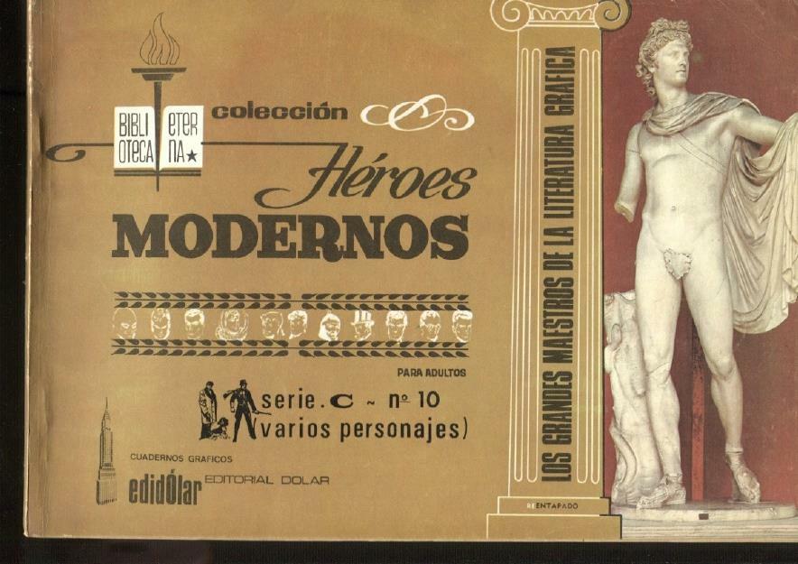 Dolar: Biblioteca Eterna: Heroes Modernos serie C album numero 10