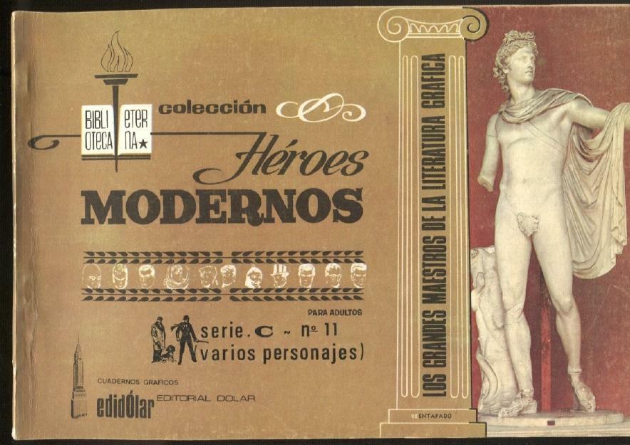 Dolar: Biblioteca Eterna: Heroes Modernos serie C album numero 11