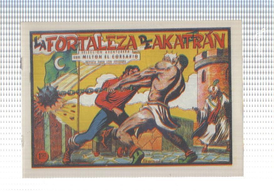 Facsimil: Milton el Corsario numero 101: La fortaleza de Akatran