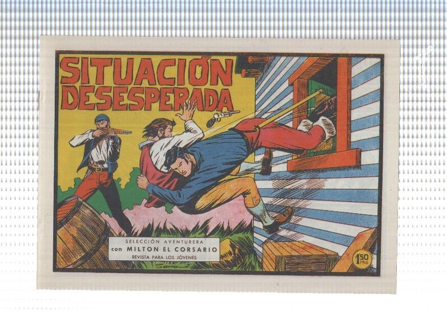 Facsimil: Milton el Corsario numero 096: Situacion desesperada