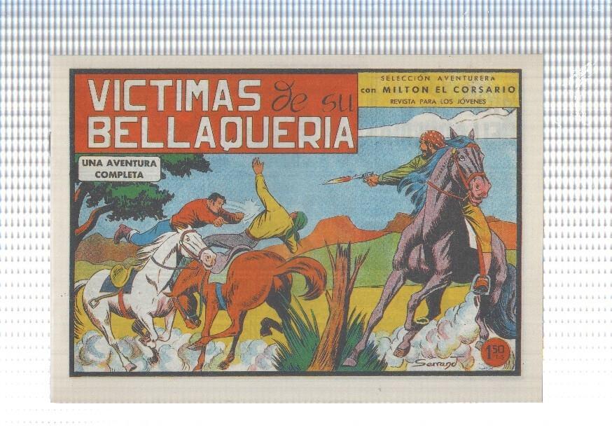 Facsimil: Milton el Corsario numero 079: Victima de su bellaqueria