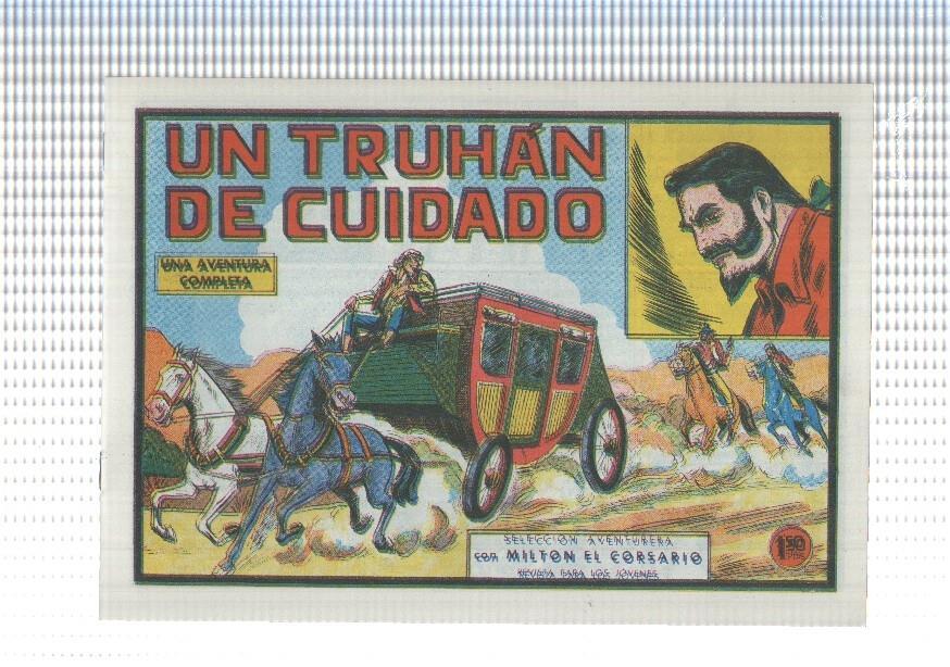 Facsimil: Milton el Corsario numero 076: Un truhan de cuidado