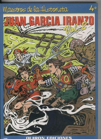 Maestros de la Historieta volumen 4: Juan Garcia Iranzo volumen 2