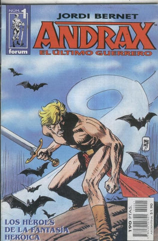 Jordi Bernet: Andrax el ultimo guerrero numero 01