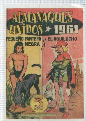 Ficha tebeo numerada 444: Pequeño pantera negra y El Aguilucho almanaque 1961, edit Maga (dibujo varios)