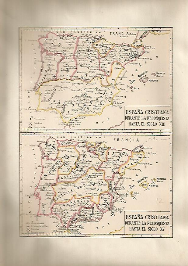 LAMINA 15216: Mapa de España en el siglo XIII y de la Reconquista