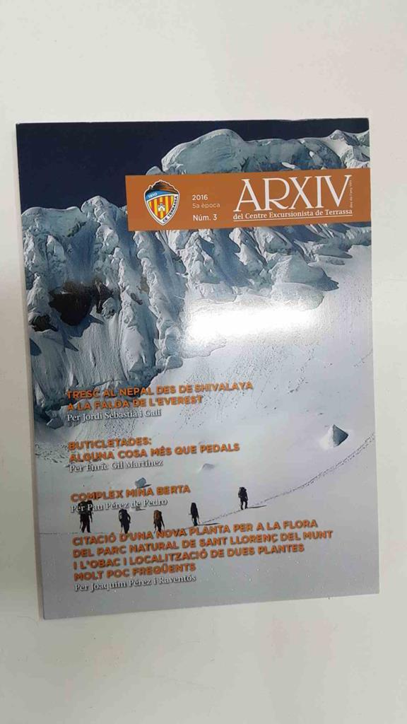 Arxiu del Centre Excursionista de Terrassa num 3, 5a epoca (2016) - Portada: Alpamayo. Complex Mina Berta, Tresc al nepal des de Shivalaya