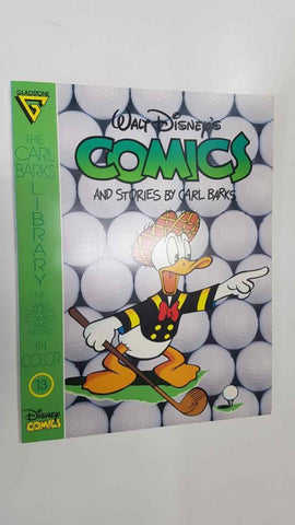The Carl Barks Library of Walt Disney num 13 Disneys Comics and Stories in Color - Rocket Race to the Moon, Spoil the Rod