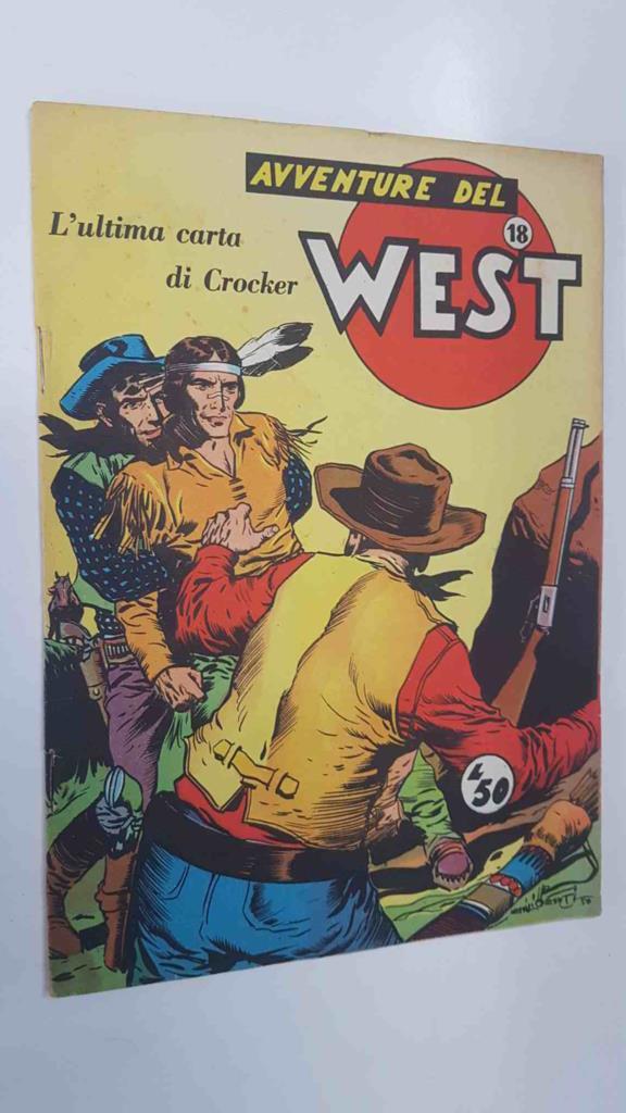 Avventure del West num 17 - Lultima carta di Crocker. Serie Apache 15 Aprile 1958
